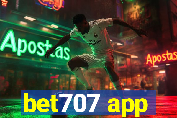 bet707 app